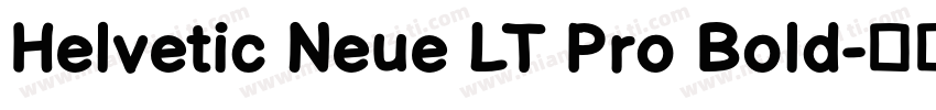 Helvetic Neue LT Pro Bold字体转换